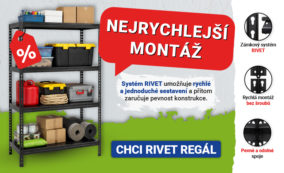 Regály RIVET pro nejrychlejší montáž